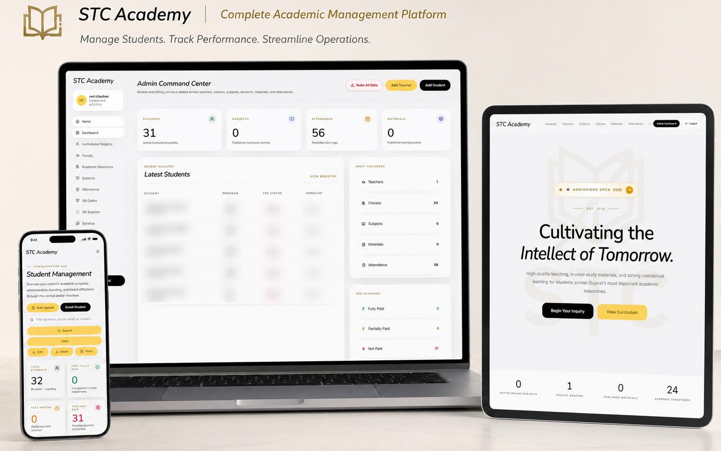 STC Academy on laptop, tablet and phone: the admin command centre with student, attendance and fee panels, and the public site headline “Cultivating the Intellect of Tomorrow.”